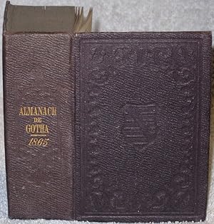 Almanach de Gotha. Annuaire Diplomatique et Statistique pour l'année 1865. Cent-et-deuxième année.