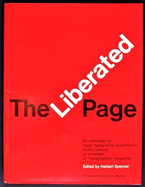 The Liberated Page. An Anthology of Major Typographic Experiments of This Century as Recorded in ...