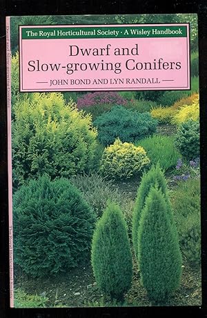 Seller image for Dwarf and Slow-Growing Conifers - The Royal Hoticultural Society - A Wisley Handbook for sale by Don's Book Store