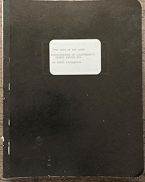 Image du vendeur pour Days of the Dons. Reminiscences of California's Oldest Native Son; Call Bulletin 1918 ; Steve Richardson's Narrative. mis en vente par G.F. Wilkinson Books, member IOBA