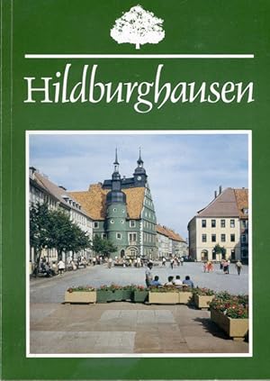 Bild des Verkufers fr Hildburghausen. Stadtfhrer. zum Verkauf von Antiquariat Liberarius - Frank Wechsler