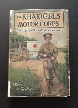 The Khaki Girls of the Motor Corps, or, Finding Their Place in the Big War (Book 1 of series)
