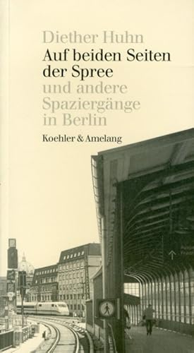 Seller image for Auf beiden Seiten der Spree und andere Spaziergnge in Berlin. for sale by Antiquariat Liberarius - Frank Wechsler