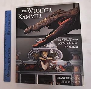 Immagine del venditore per Die Wunderkammer: die Kunst-und Naturalien der Franckenschen Stiftungen zu Halle (Saale) venduto da Mullen Books, ABAA