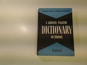 An English - German Dictionary of Idioms,