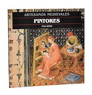 Image du vendeur pour PINTORES (ARTESANOS MEDIEVALES) mis en vente par Librería Monogatari