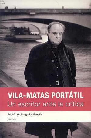 Imagen del vendedor de Vila- Matas Porttil. Un Escritor Ante La Critica (Spanish Edition) a la venta por Von Kickblanc