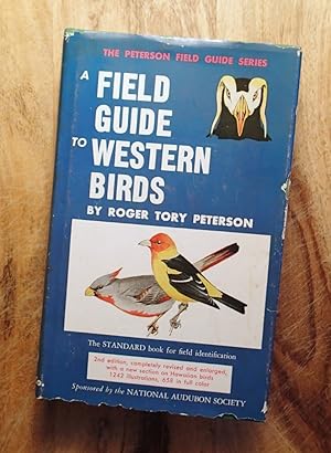 A FIELD GUIDE TO WESTERN BIRDS : Revised & Englarged 2nd Edition (The Peterson Field Guide Series)