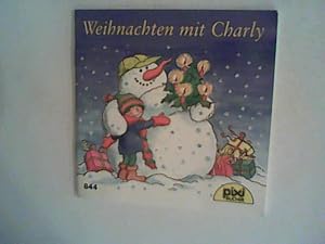 Bild des Verkufers fr Weihnachten mit Charly (Pixi-Bcher ; Nr. 844, Weihnachts-Serie 12) zum Verkauf von ANTIQUARIAT FRDEBUCH Inh.Michael Simon