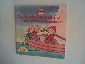 Bild des Verkufers fr Das Sandmnnchen und die beiden Prinzessinnen (Pixi Buch Nr. 1505) zum Verkauf von ANTIQUARIAT FRDEBUCH Inh.Michael Simon