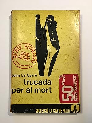 Seller image for Trucada per al mort for sale by SELECTA BOOKS