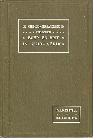 Image du vendeur pour De vredesonderhandelingen tusschen de Regeeringen der twee Zuid-Afrikaansche Republieken en de Verteenwoordigers der Britsche Regeering mis en vente par Snookerybooks