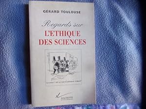 Regards sur l'éthique des sciences