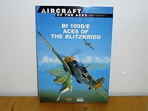 Seller image for Bf 109D/E Aces of the Blitzkrieg : Aircraft of the Aces: Men & Legends No. 5 for sale by M. C. Wilson