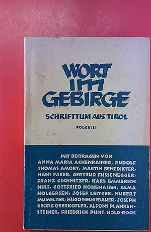 Seller image for Wort im Gebirge. Schrifttum aus Tirol. Folge 3 for sale by biblion2