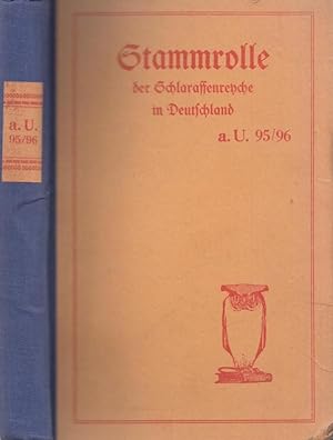 Stammrolle der Schlaraffenreyche in Deutschland. Anno Ahui 95 / 96. Editiert vom Deutschen Schlar...