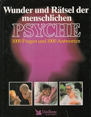 Immagine del venditore per Wunder und Rtsel der menschlichen Psyche - 1000 Fragen und 1000 Antworten venduto da Versandantiquariat Nussbaum