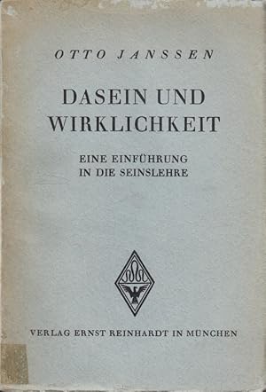 Seller image for Dasein und Wirklichkeit : Einfhrung in die Seinslehre. for sale by Versandantiquariat Nussbaum