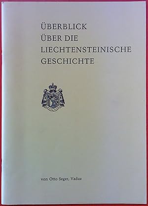 Bild des Verkufers fr berblick ber die liechtensteinische Geschichte - 3.Auflage zum Verkauf von biblion2