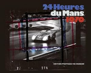 Bild des Verkufers fr 24 heures du Mans 1970 zum Verkauf von AHA-BUCH GmbH