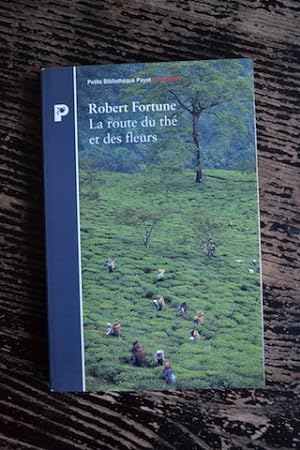 Seller image for La route du th et des fleurs for sale by Un livre en poche