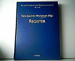 Seller image for Neues Handbuch der Musikwissenschaft; Band 13: Register. for sale by Antiquariat Berghammer