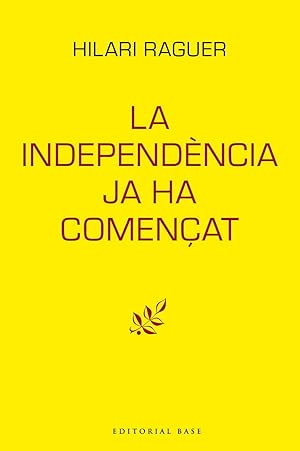 Imagen del vendedor de La independncia ja ha comenat . a la venta por Librera Astarloa