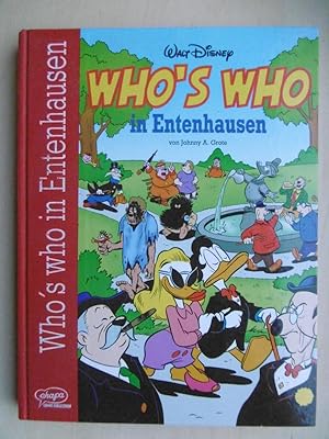 Who's Who in Entenhausen. Die Spitzen der Gesellschaft. [mit Biographien von Andreas Platthaus].
