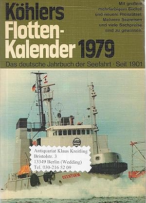 Köhlers Flotten-Kalender 1979 - Das deutsche Jahrbuch der Seefahrt. Seit 1901