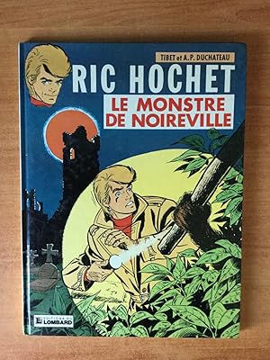 Image du vendeur pour RIC HOCHET : LE MONSTRE DE NOIREVILLE mis en vente par KEMOLA
