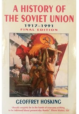 Seller image for A History of the Soviet Union 1917-1991 Final edition for sale by Libreria Tara