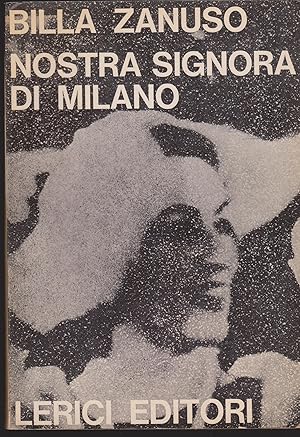 Immagine del venditore per Nostra signora di Milano venduto da Libreria Tara