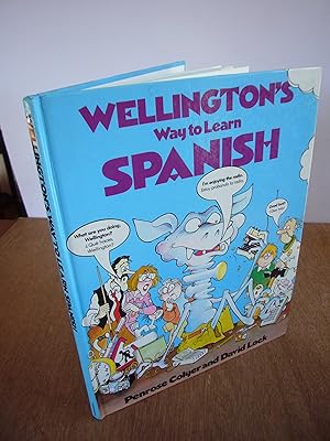 Immagine del venditore per Wellington's Way to Learn Spanish venduto da Soin2Books