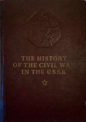 The History of the Civil War in the USSR Volume 2 The Great Proletarian Revolution (october-novem...