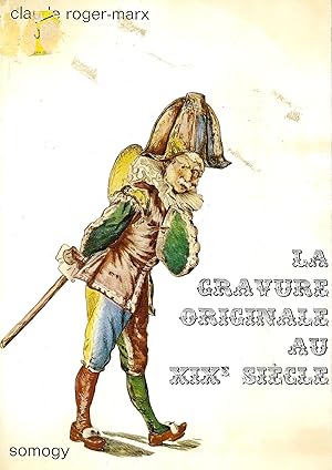 Gravure originale au XIXe siècle (La) [19e, dix-neuvième]