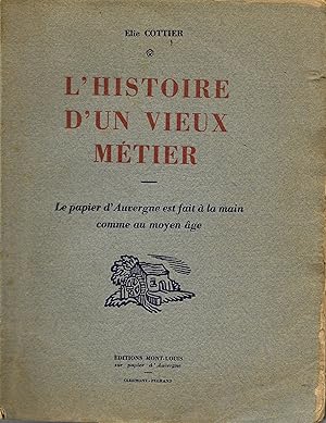 Histoire d'un vieux métier (L'), le papier d'Auvergne est fait à la main comme au Moyen Âge