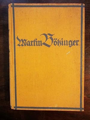 Martin Bötzinger. Ein Lebens- und Zeitbild aus dem siebzehnten Jahrhundert