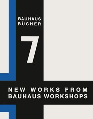 Seller image for Walter Gropius : New Works from Bauhaus Workshops for sale by GreatBookPrices