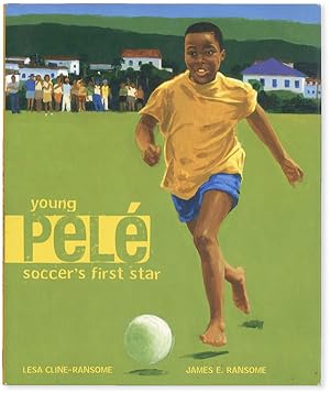 Bild des Verkufers fr Young Pel: Soccer's First Star zum Verkauf von Lorne Bair Rare Books, ABAA