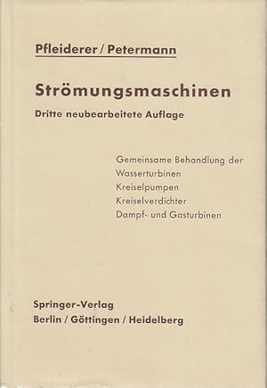 Bild des Verkufers fr Strmungsmaschinen / [Carl] Pfleiderer ; Hartwig Petermann zum Verkauf von Licus Media