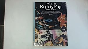 Bild des Verkufers fr The Complete Rock & Pop Guitar Player. Book Two. zum Verkauf von Goldstone Rare Books