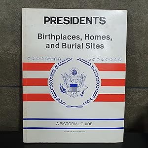 Immagine del venditore per Presidents Birthplaces, Homes and Burial Sites. Rachel M. Kochmann. venduto da Lauso Books