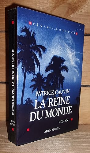 Seller image for LA REINE DU MONDE for sale by Planet's books