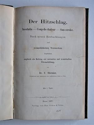 Der Hitzschlag. Insolatio - Coup de Chaleur - Sun-stroke. Nach neuen Beobachtungen und ausgedehnt...