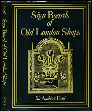Bild des Verkufers fr Signboards of Old London Shops | A Review Of The Shop Signs Employed by the London Tradesmen During the XVIIth and XVIIIth Centuries. zum Verkauf von Little Stour Books PBFA Member