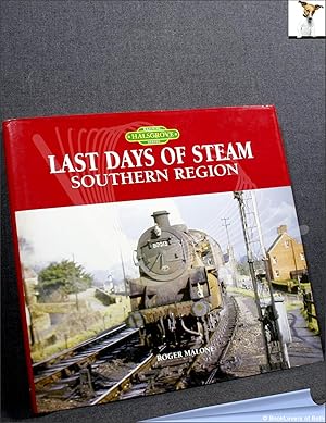 Bild des Verkufers fr The Last Days of Steam Southern Region a Personal Photographic Memoir zum Verkauf von BookLovers of Bath