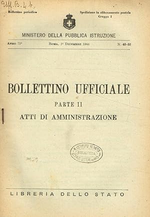 Bild des Verkufers fr Bollettino Ufficiale parte II. Atti di amministrazione. Anno 71, 1944, n.40/52 zum Verkauf von Biblioteca di Babele