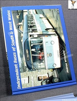 Seller image for Independent Buses of South and West Wales for sale by BookLovers of Bath