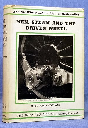 Seller image for Man, Steam And The Driven Wheel for sale by Dennis McCarty Bookseller