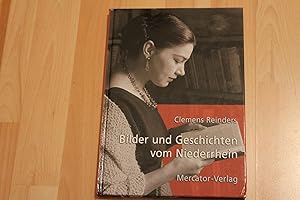 Image du vendeur pour Bilder und Geschichten vom Niederrhein. mis en vente par Bockumer Antiquariat Gossens Heldens GbR